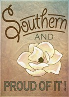 Southern and Proud of It Fine Art Print
