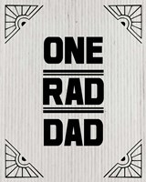 One Rad Dad - White Cardboard Fine Art Print