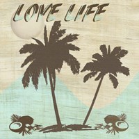 Love Life Fine Art Print