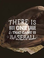 There is One Game Fine Art Print