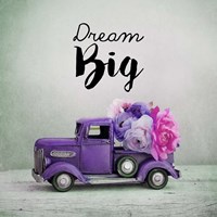 Dream Big - Purple Truck and Flowers Fine Art Print