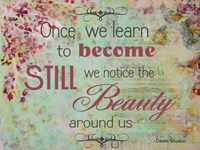 Become Still (floral theme) Fine Art Print