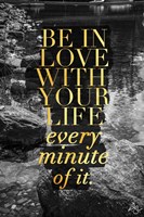 Be in Love with Life Fine Art Print