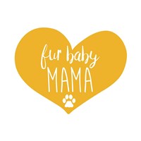 Fur Baby Mama Fine Art Print