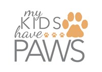 My Kids Have Paws Fine Art Print