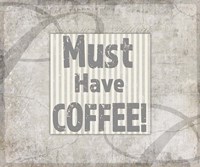 Decorative Pattern Must Have Coffee Fine Art Print