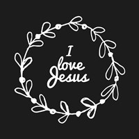 I Love Jesus - Wreath Doodle Black Fine Art Print