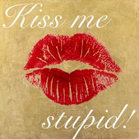 Kiss Me Stupid! #3 Fine Art Print