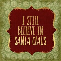 Belive In Santa Claus God Framed Print