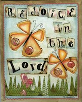Rejoice in the Lord Fine Art Print