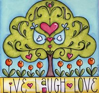 Live Laugh Love Fine Art Print