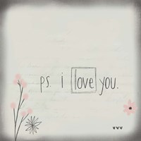 PS I Love You Fine Art Print