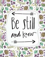 Be Still and Know Fine Art Print