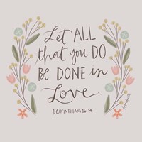 Let All That You Do Fine Art Print