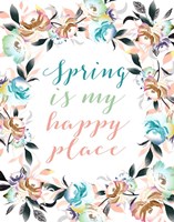 Spring is My Happy Place Fine Art Print