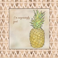 I'm Surprisingly Good Fine Art Print