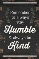 Humble and Kind Fine Art Print