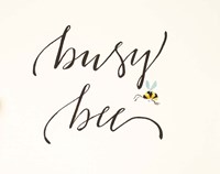 Busy Bee Fine Art Print