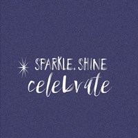 Sparkle Shine Celebrate Fine Art Print