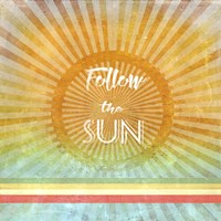 Follow the Sun Fine Art Print