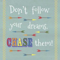 Don't Follow Your Dreams 1 Fine Art Print