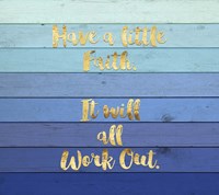 Have a Little Faith Fine Art Print