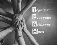 Together Everyone Achieves More - Stacking Hands Grayscale Fine Art Print