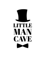 Little Man Cave Top Hat and Bow Tie - White Fine Art Print