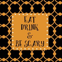 Eat Drink & Be Scary Outlines Fine Art Print