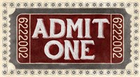 Admit One Framed Print