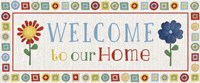 Welcome to our Home Fine Art Print
