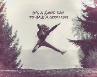 It's a Good Day - Leap Grayscale Fine Art Print