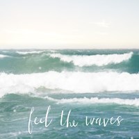 Feel the Waves Fine Art Print