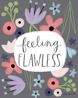 Feeling Flawless Fine Art Print