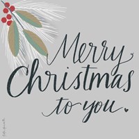 Merry Christmas to You Fine Art Print