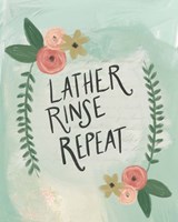 Lather, Rinse, Repeat Fine Art Print