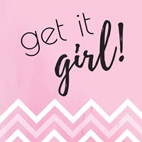 Get it Girl Fine Art Print