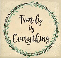 Family is Everything Framed Print