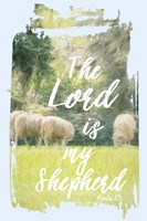 The Lord is my Shepherd Fine Art Print