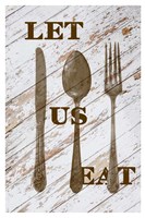 Let Us Eat Fine Art Print