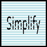 Simplify Fine Art Print
