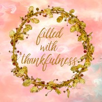Filled with Thankfulness Fine Art Print