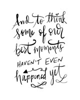 Best Moments - Hand Lettered Fine Art Print
