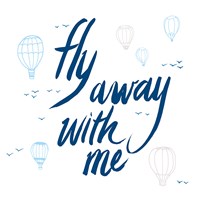 Fly Away With Me Fine Art Print