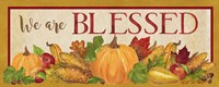 Fall Harvest We are Blessed sign Framed Print