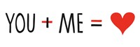 Loving Sentiments You Me Panel Fine Art Print