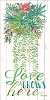 Love Grows Here Fine Art Print
