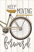 Keep Moving Forward Fine Art Print