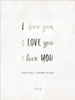 I Love You Fine Art Print