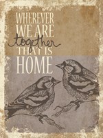 Together is Home Fine Art Print